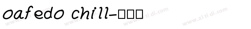oafedo chill字体转换